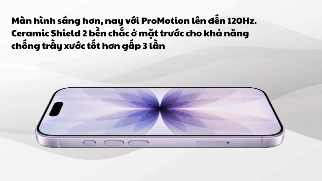So sánh iPhone 16 vs iPhone 17: Rất nhiều tính năng đáng giá 7 màn hình 120HZ trên iPhone 17