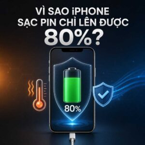 Vì sao iPhone sạc pin chỉ lên được 80% - tính năng bảo vệ pin của iOS