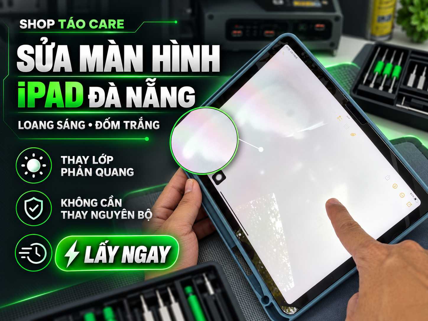 iPad bị loang sáng, đốm trắng - thay lớp phản quang tại Shop Táo Care Đà Nẵng