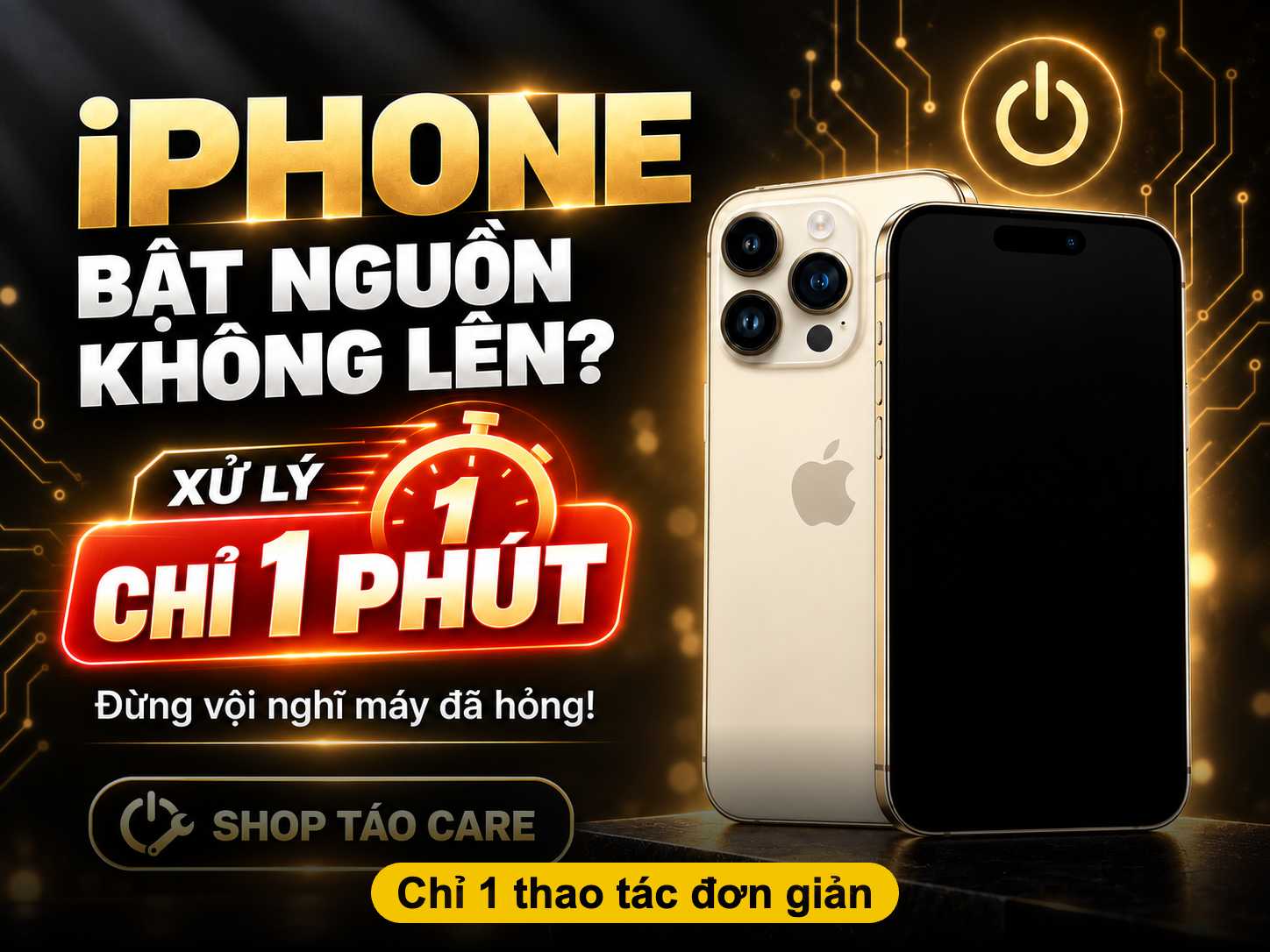 iPhone bật nguồn không lên - xử lý chỉ 1 phút tại Shop Táo Care Đà Nẵng